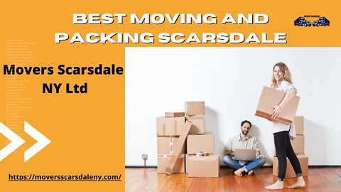 Best Moving Companies In Scarsdale | Movers Scarsdale NY LTD