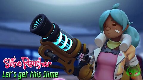 What am I doing - Slime Rancher EP1