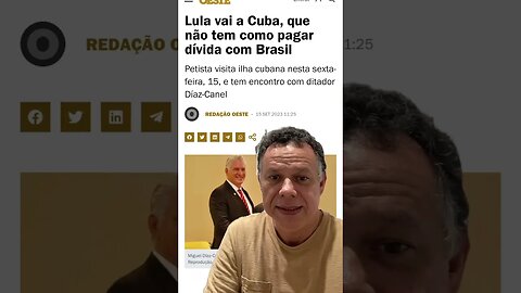 Lula vai a Cuba, que não tem como pagar as dívidas bilionárias com o Brasil 🇧🇷 #shortsvideo