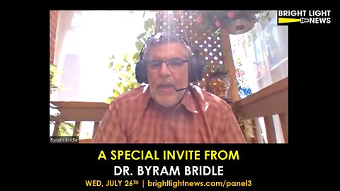 A Special Invite from Dr. Byram Bridle for July 26th!