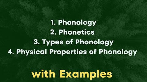 Phonology| Branches of Phonology| Physical Properties of Phonology| Phonology and its Types.