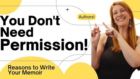 Memoir Motivation (5 AWESOME REASONS to Write a Memoir)