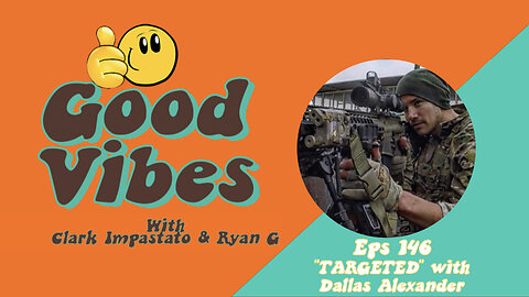 Eps. 146- "TARGETED" with Dallas Alexander