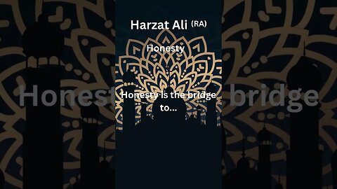 Hazrat Ali (RA) Saying About Honesty #islam #islamicstatus #honesty