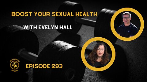 Boost Your Sexual Health with Evelyn Hall