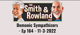 Demonic Sympathizers - Ep 164 - 11-3-2022