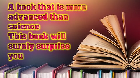 A book that is more advanced than science ][This book will surely surprise you