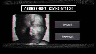 Assessment Examination - TRUST NO EVIL...