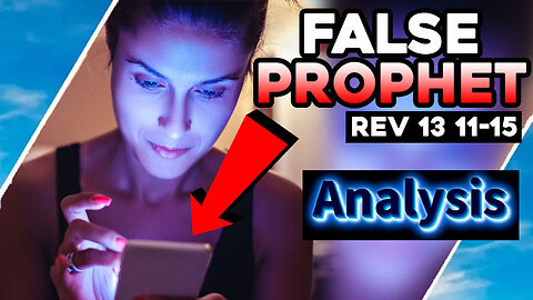 The FALSE PROPHET Rev 13 / 11-15 Analysis / Hugo Talks