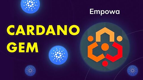 Real Estate Finance on Cardano - Empowa Token Review