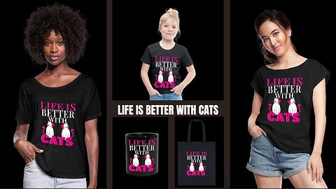 LIFE IS BETTER WITH CATS BLACK T-SHIRTS AND MERCH DESIGN | CAT LOVERS | CUTE CATS