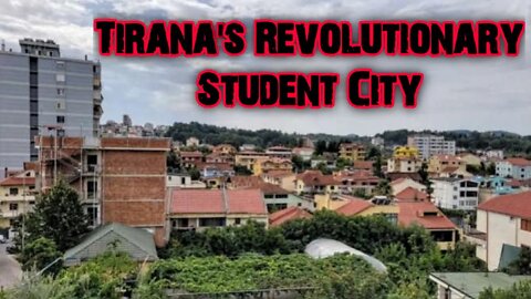 Qyteti Studenti Tirana Albania's Student City Neighborhood
