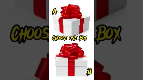 Choose One Gift Box 🎁 #shorts #viral #ytshorts #like #youtubeshorts #reaction 😄🤣