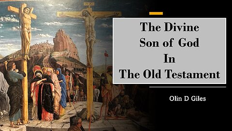 The Divine Son of God in the Old Testament
