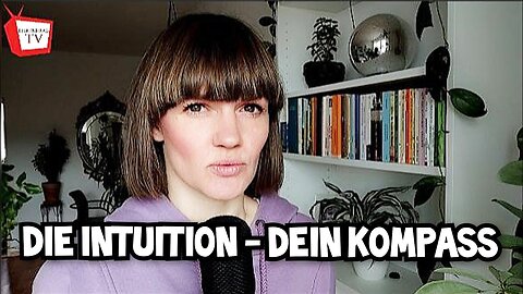 Die Intuition - Dein Kompass