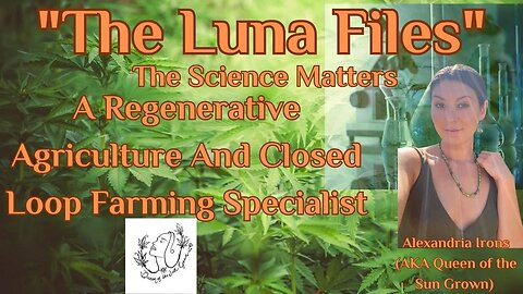 The Luna Files With Alexandria Irons (AKA Queen of the Sun Grown)
