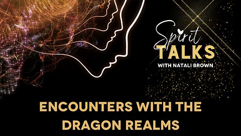 Encounters with the Dragon Realms