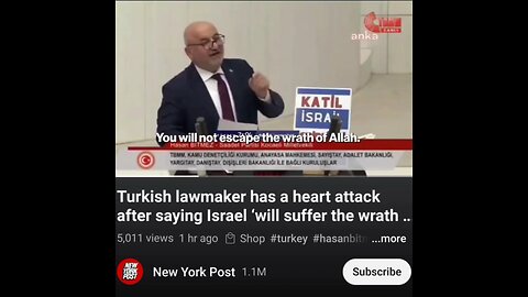 Turkish lawmaker has a heart attack after saying Israel ‘will suffer the wrath of Allah’