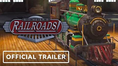 Sid Meier's Railroads! - Official Release Date Trailer