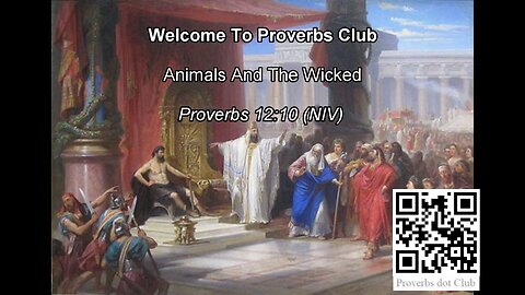 Animals And The Wicked - Proverbs 12:10