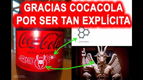 23ene2023 Gracias COCA-COLA · Grafeno el amigo de los ictus + Rituales Satanicos Iluminatis || RESISTANCE ...-
