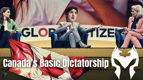 Canada's Basic Dictatorship (Truth Warrior)