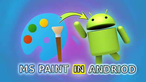 How to run Ms paint like Pc in Android