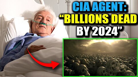 "Agente CIA confiesa en lecho de muerte: Billones moriran en el 2024"