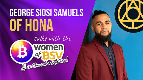 George Siosi Samuels - CEO Hona and Faia - conversation #20 - with the Women of BSV