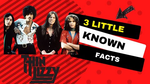 3 Little Known Facts Thin Lizzy