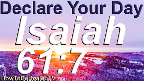 Isaiah 61:7 - Mental Healing - Peace Of Mind Scriptures - Mental Health