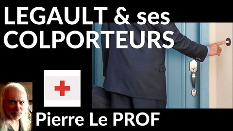 Pierre Le PROF - LEGAULT & ses COLPORTEURS (v.#62)