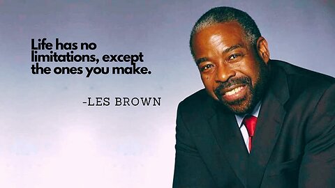 Les Brown Motivational Speech "That my Story and I'm Sticking to it"
