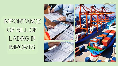 Understanding Bill of Lading for Imports