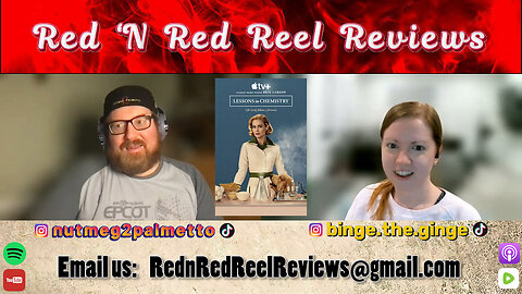 WOMEN RULE THE LAB! Red 'N Red Reel Reviews Lessons in Chemistry