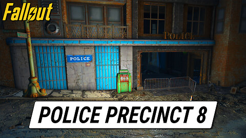 Police Precinct 8 | Fallout 4