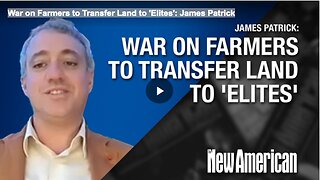 War on Farmers to Transfer Land to 'Elites': James Patrick