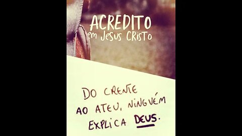 ACREDITO EM JESUS CRISTO - 30 SEGUNDOS - STATUS