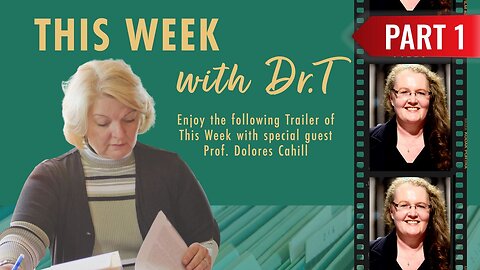 01-09-23 Trailer This Week w/ Dolores Cahill Pt.1