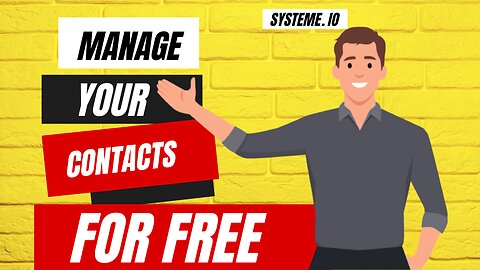MANAGE YOUR CONTACTS WITH SYSTEME.IO