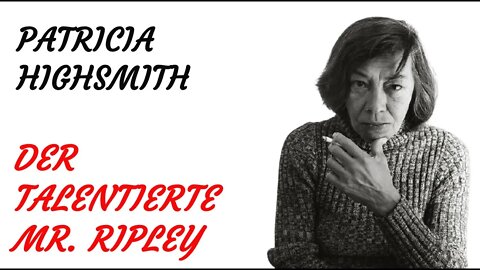 KRIMI Hörspiel - Patricia Highsmith - Der talentierte Mr. Ripley