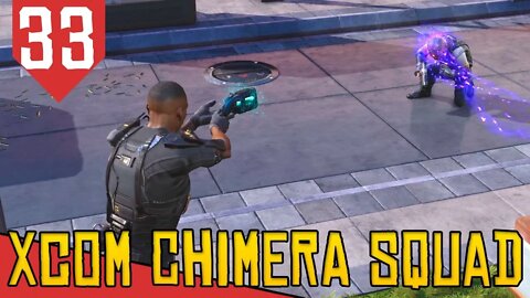 O VERDADEIRO INIMIGO - XCOM Chimera Squad #33 [Série Gameplay Português PT-BR]