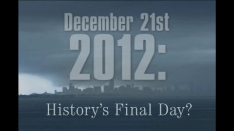 December 21st, 2012: History's Final Day?