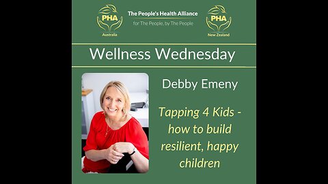 Wellness Wednesday with Debby Emeny - Tapping 4 Kids