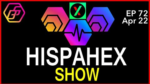 HispaHEX - Ep 72
