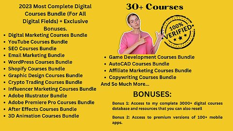 2023 Most Complete Digital Courses Bundle (For All Digital Fields) + Exclusive Bonuses