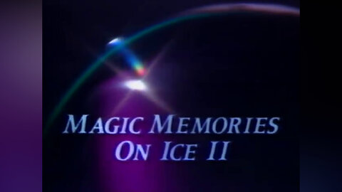 Magic Memories On Ice II