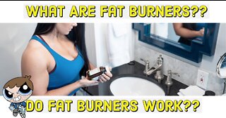 Fat Burners - A Complete Guide