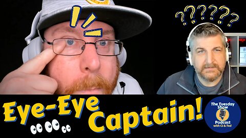 #57: Eye Eye Captain!