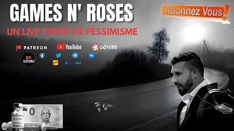 GAMES N ROSES : UN LIVE TEINTÉ DE PÉSSIMISME